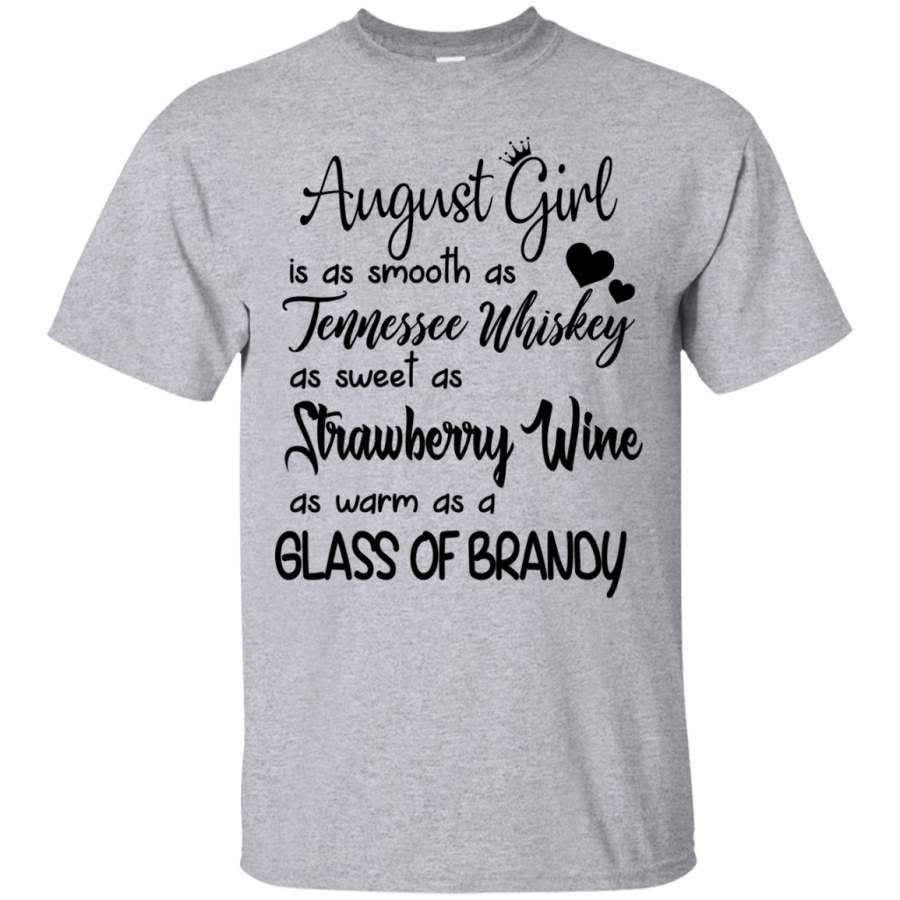 AGR August girl is as smooth as tennessee whiskey shirt