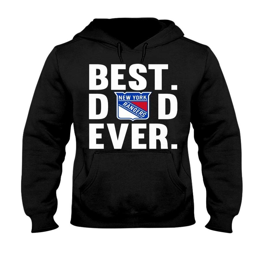 Best Dad Ever New York Rangers shirt Father Day Hoodie