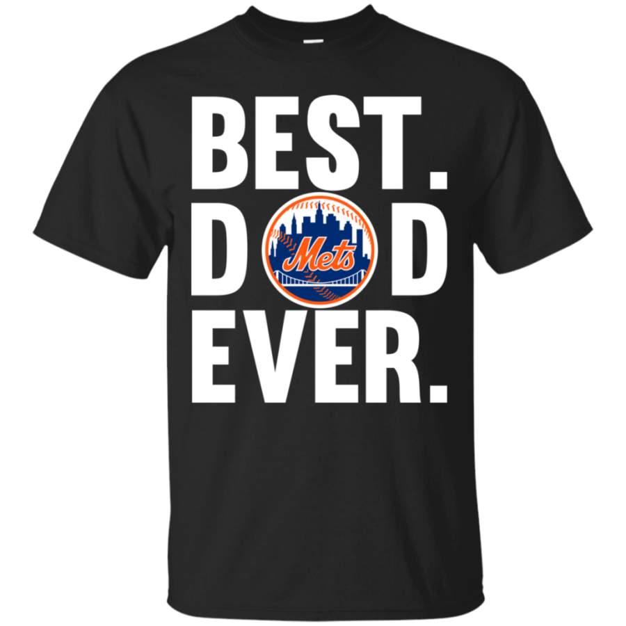 Best Dad Ever New York Mets shirt Father Day Cotton shirt