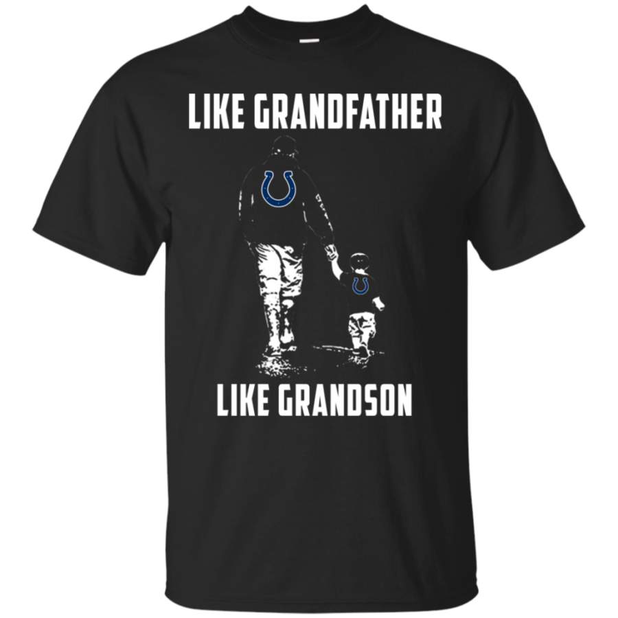 Amazing shirt Indianapolis Colts Like GrandFather Like GrandSon t shirt Cotton t shirt