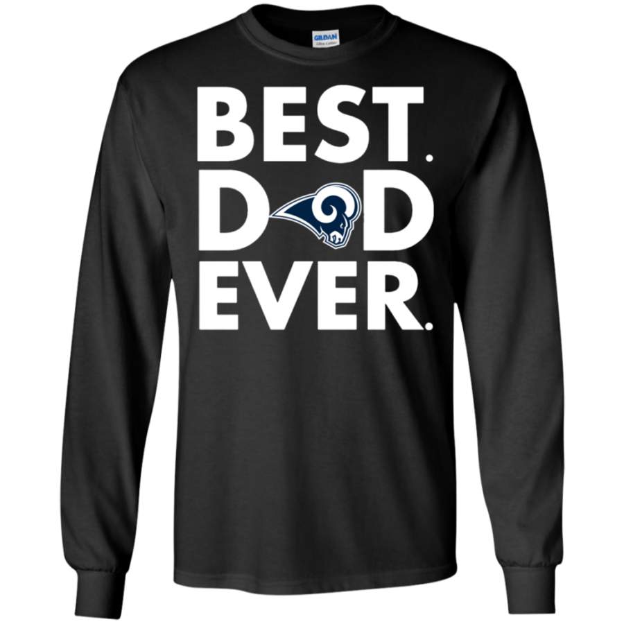 Amazing Best Dad Ever Los Angeles Rams Father’s Day Shirt G240 Gildan LS Ultra Cotton T-Shirt