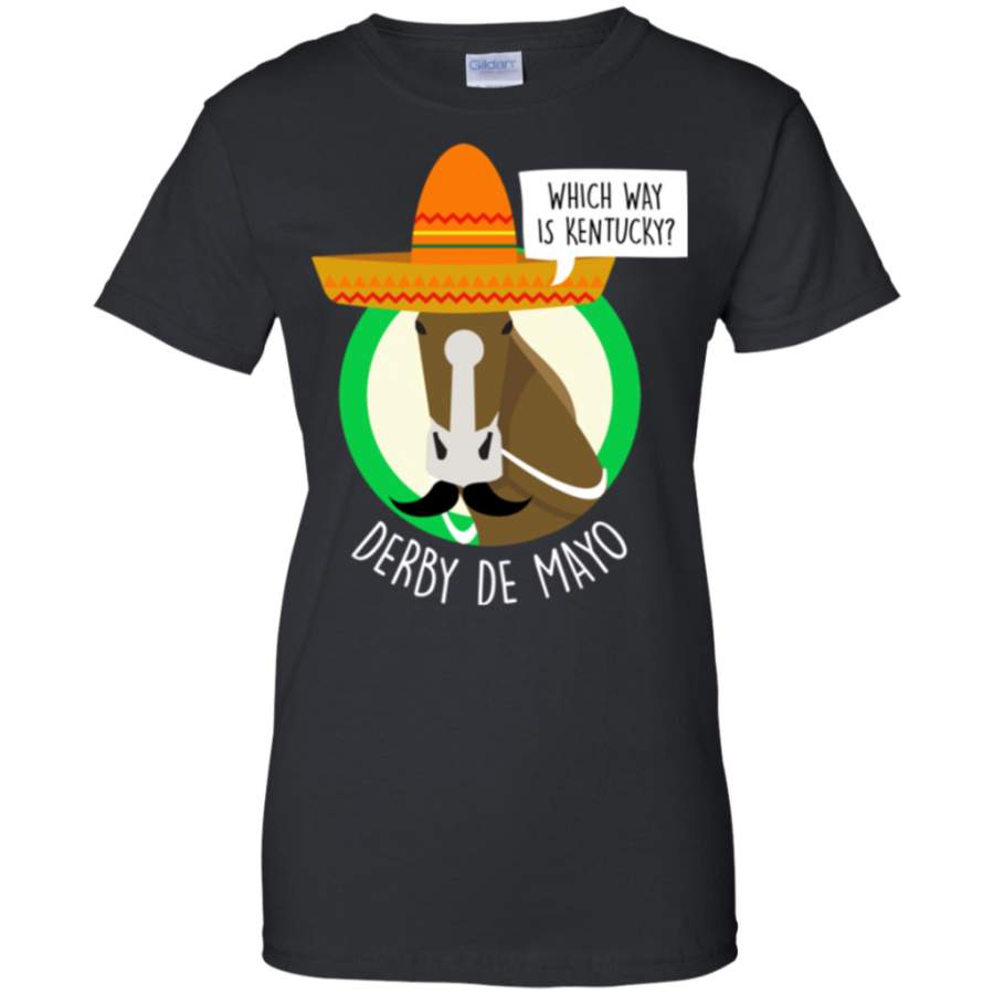 Derby De Mayo Kentucky Horse Race Sombrero Mexican Ladies’ T-Shirt