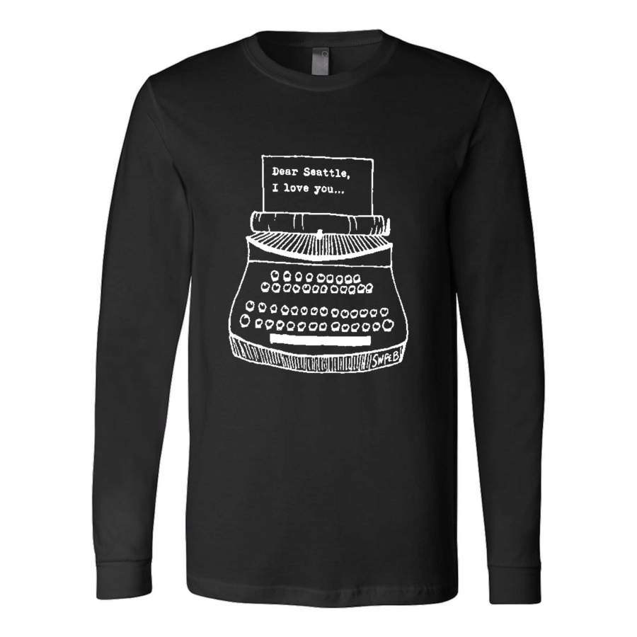 Dear Seattle I Love You Cute Hand Drawn Typewriter Long Sleeve T-Shirt