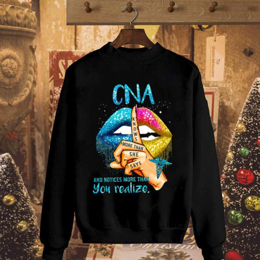 Blink lips cna knows more than she says and notices more rhan you realize black sweatshirt for men and women S-5XL