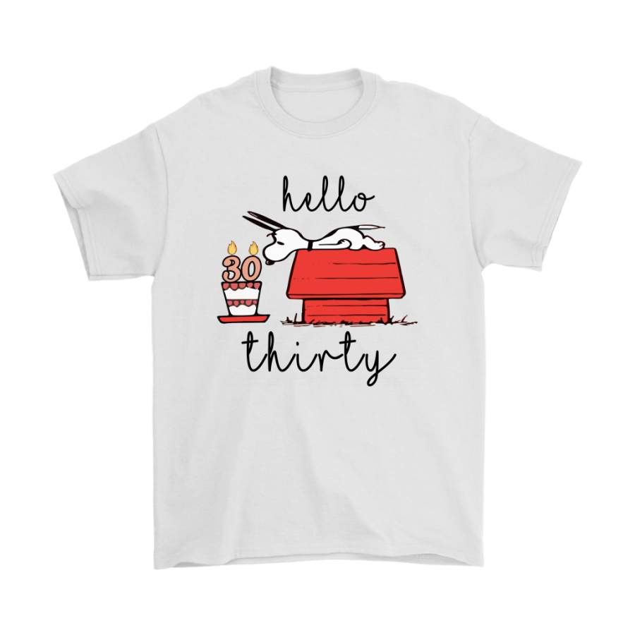 Hello Thirty 30th Birthday Snoopy Shirts