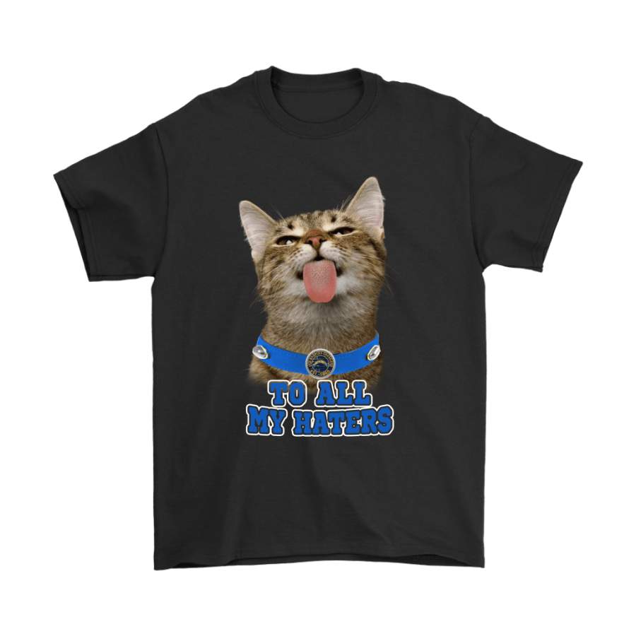 Los Angeles Chargers To All My Haters Cat Pussy Lick Shirts