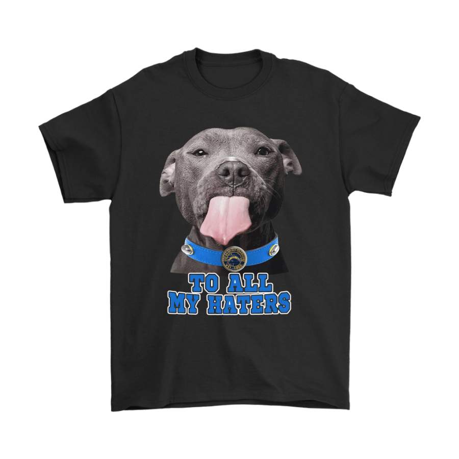 Los Angeles Chargers To All My Haters Dog Licking Shirts