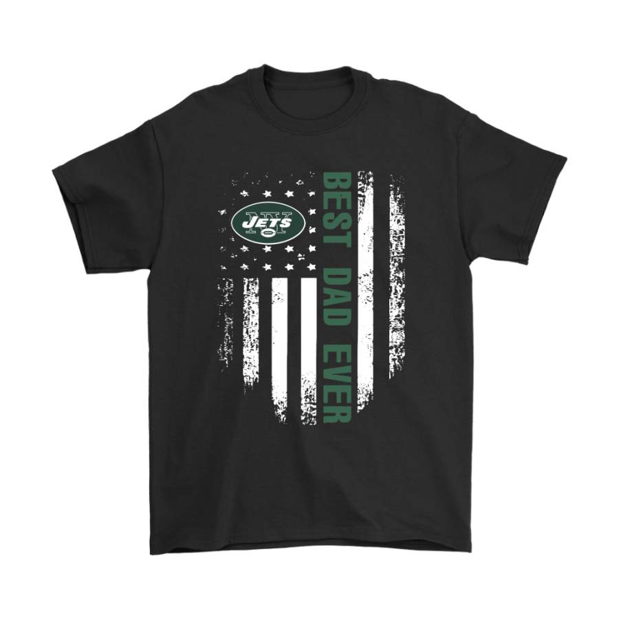 American Flag Best Dad Ever The New York Jets Father Shirts