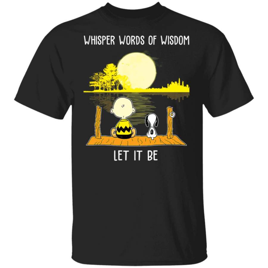 Charlie Brown and Snoopy whisper words of wisdom let it be shirt