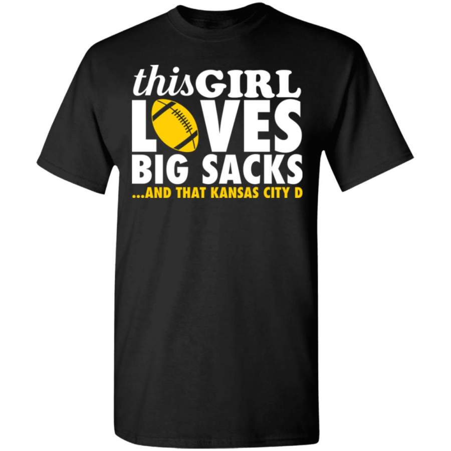 Chiefs This girl loves big sacks and that Kansas city D shirt