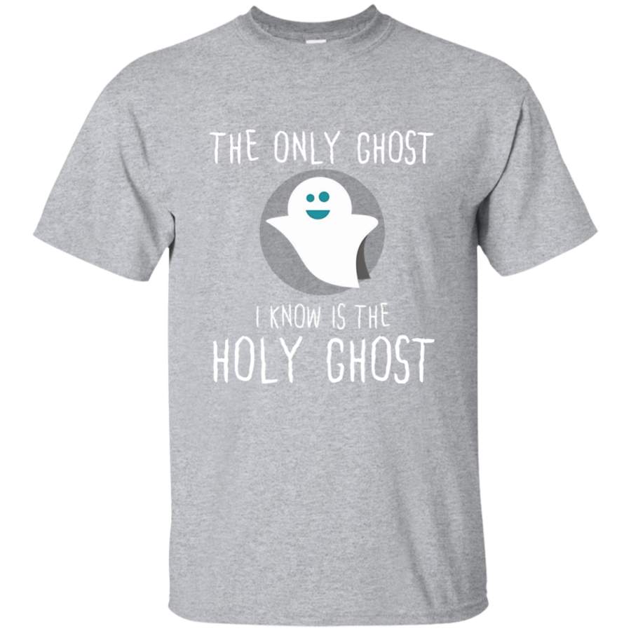 Christian Halloween Shirt Only Ghost I Know Is Holy Ghost Men