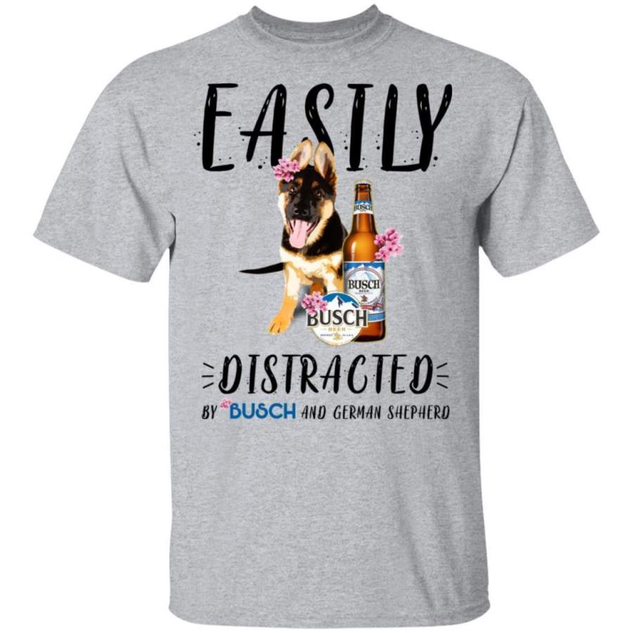 Easily Distracted By German Shepherd And Busch Beer Gift T-Shirt HT209