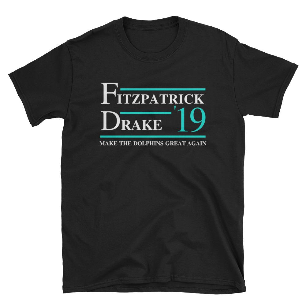 Fitzpatrick And Drake 2019 Make The Dolphins Great Again Short-Sleeve Unisex T-Shirt