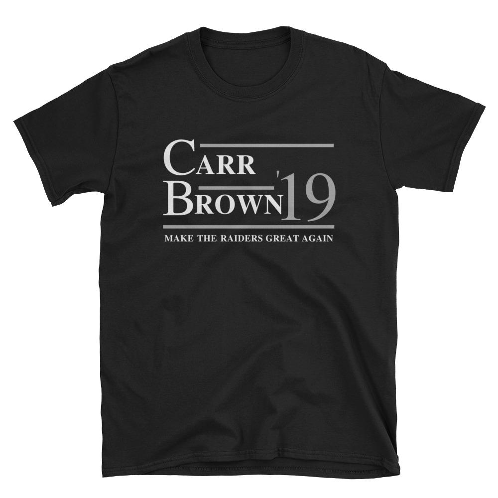 Carr And Brown 2019 Make The Raiders Great Again Short-Sleeve Unisex T-Shirt