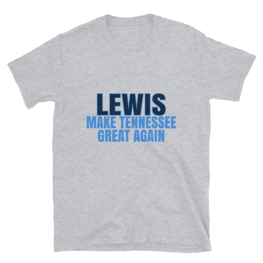 Lewis Make Tennessee Great Again Tshirt. Funny Unisex Novelty Lewis Shirt