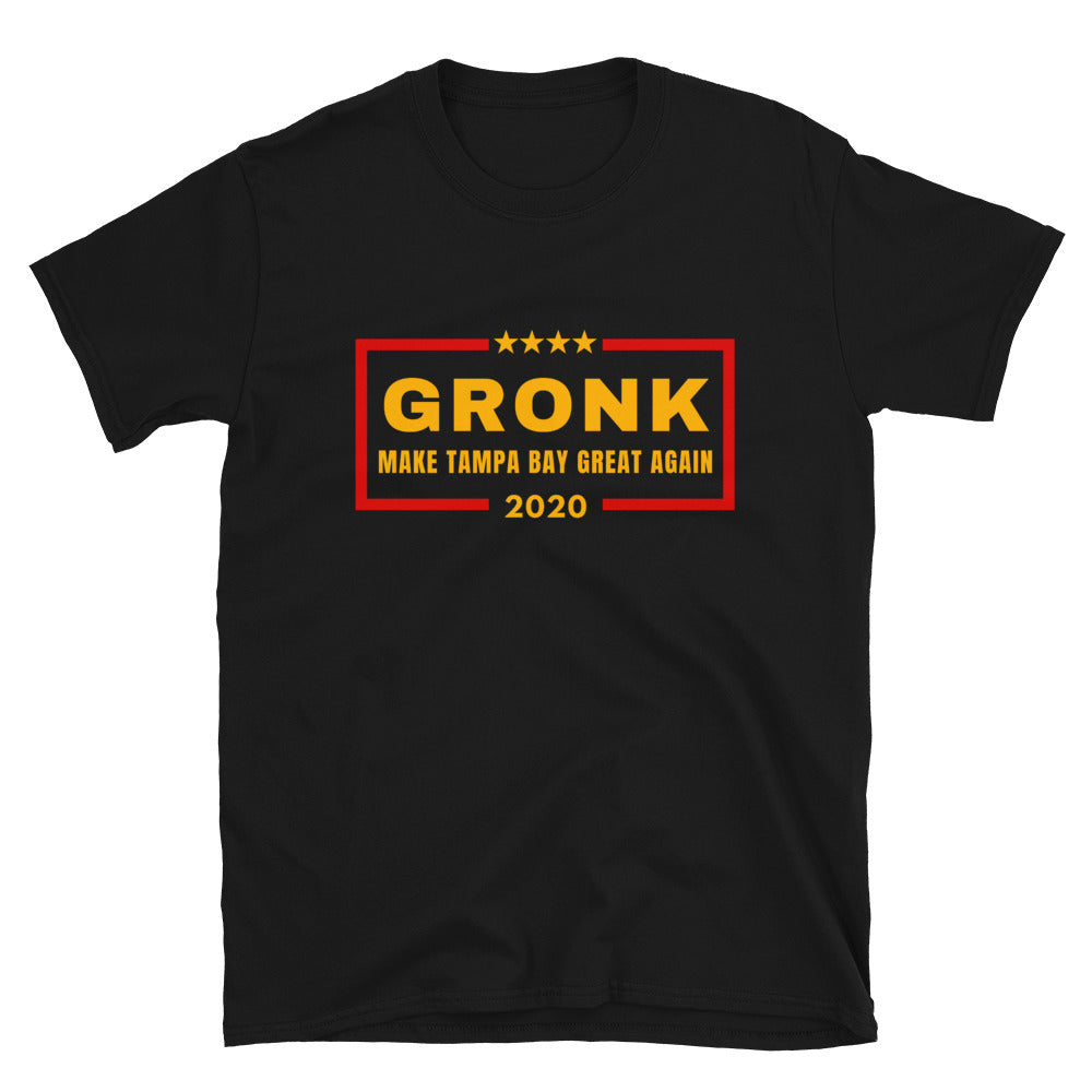 Gronk 2020 Make Tampa Bay Great Again Unisex T-Shirt