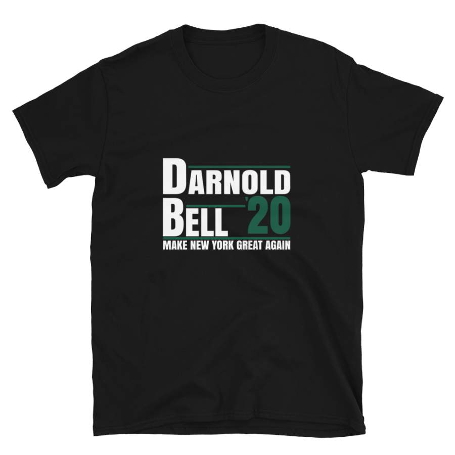 Darnold and Bell Make New York Great Again Novelty Tshirt for Men and Women