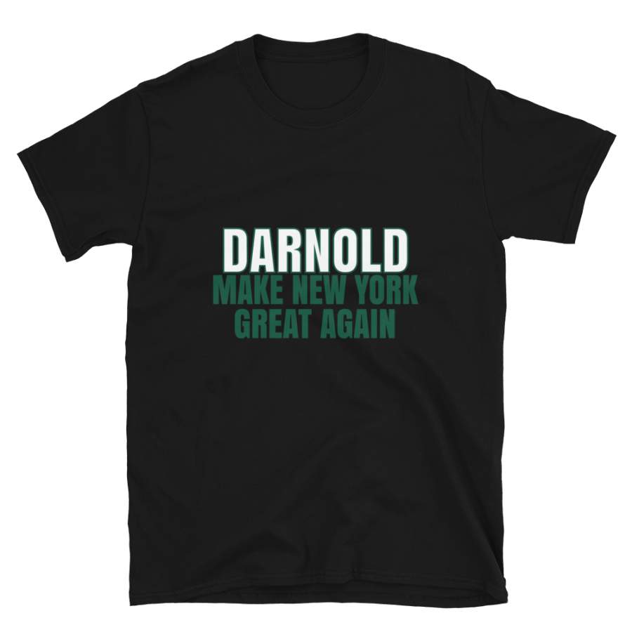 Darnold Make New York Great Again Tshirt. Funny Unisex Novelty Darnold Shirt