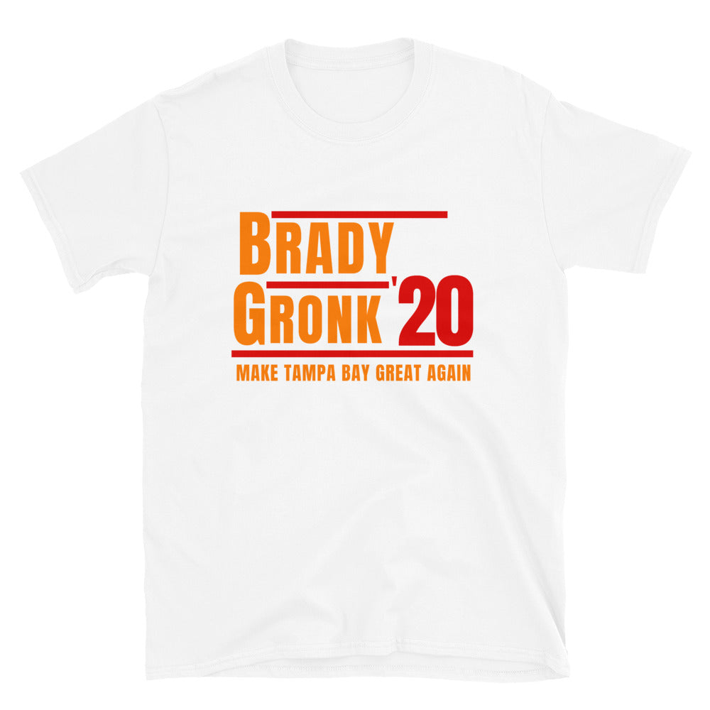 Brady and Gronk 2020 Make Tampa Bay Great Again Unisex T-Shirt