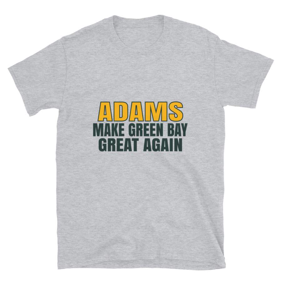 Adams Make Green Bay Great Again Tshirt. Funny Unisex Novelty Adams Shirt