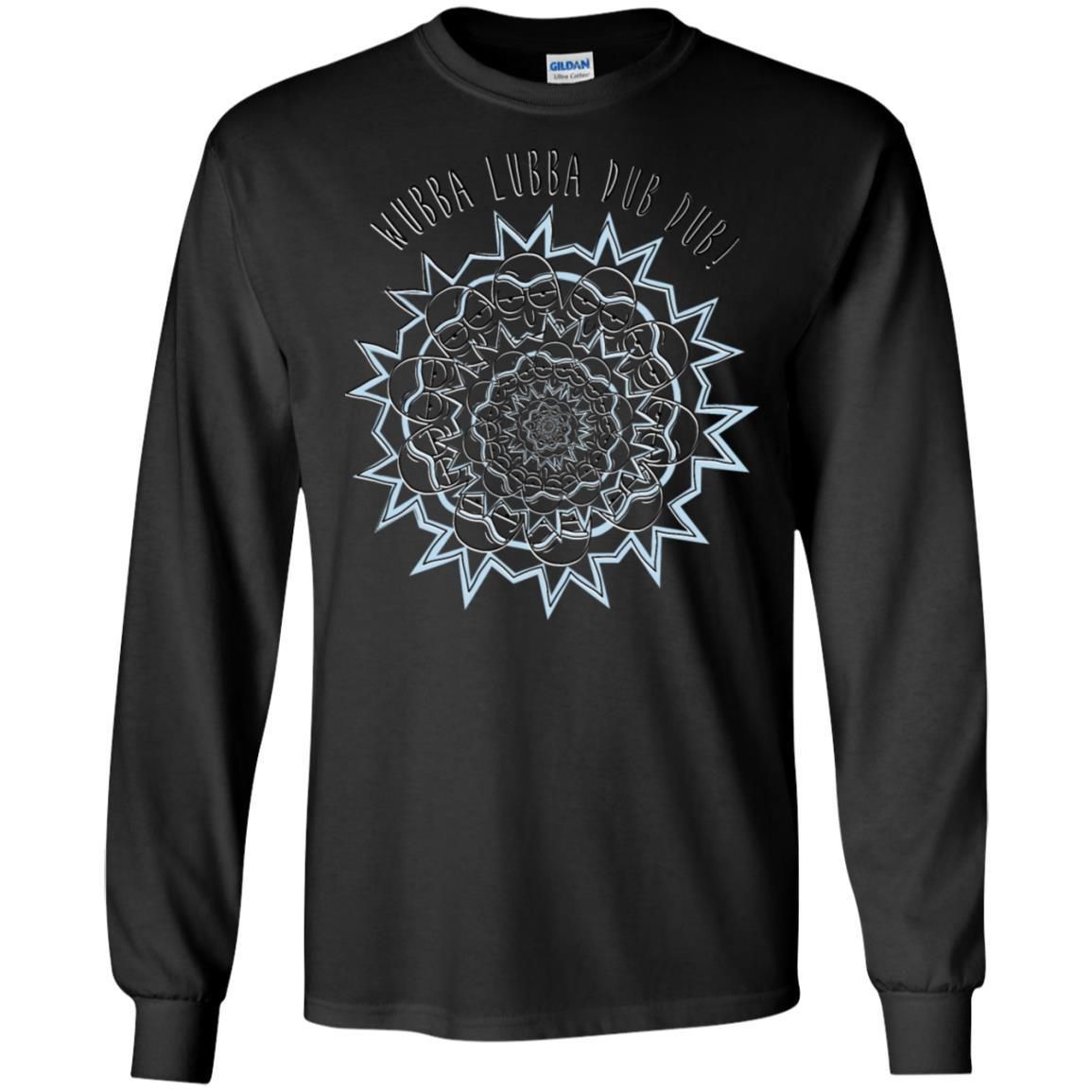 Rick And Morty Wubba Lubba Dub Dub Slogan Men Long Sleeve Shirt