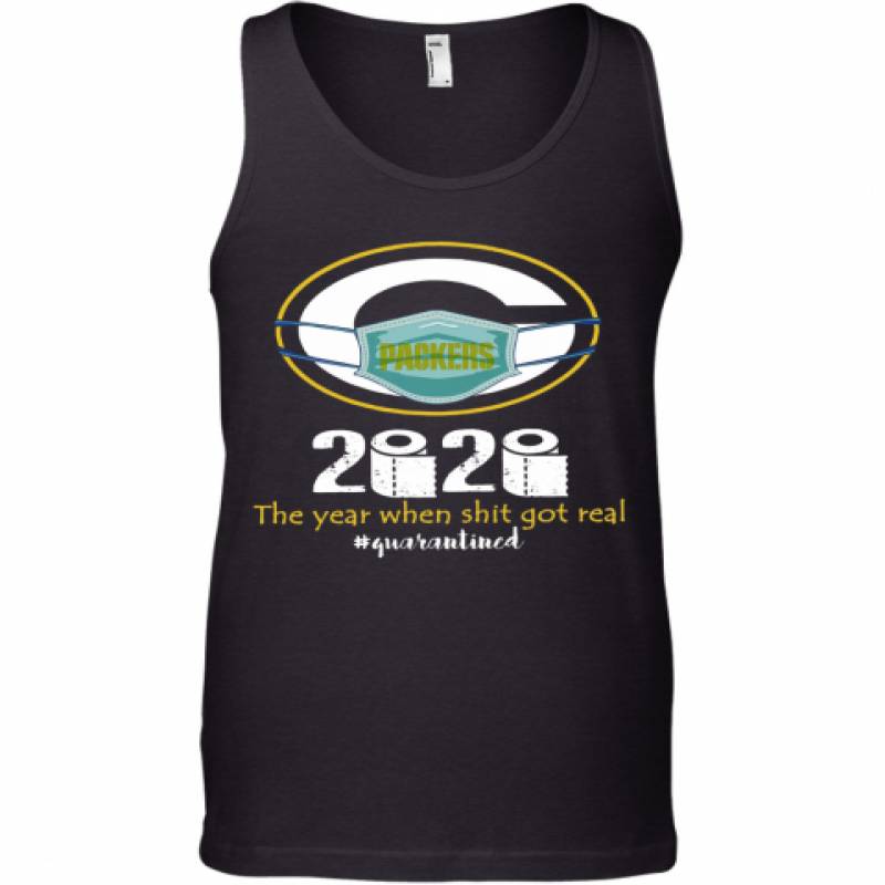 Green Bay Packers Mask 2020 The Year When Shit Got Real Quarantined Tank Top