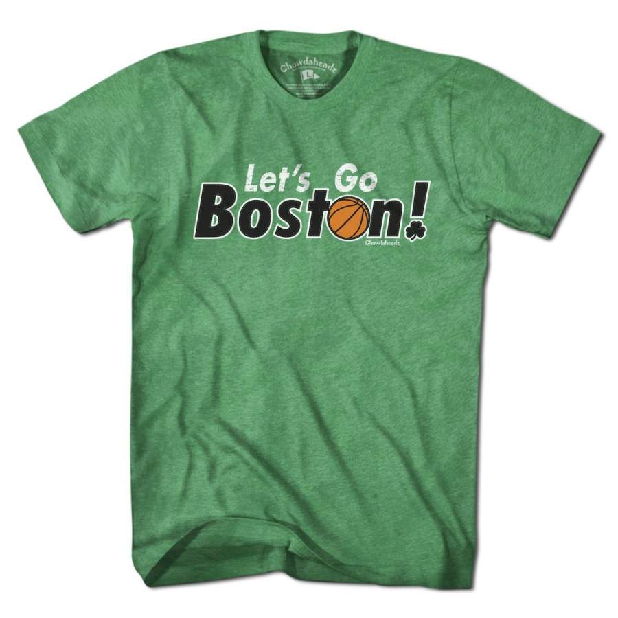 Let’s Go Boston Basketball T-Shirt