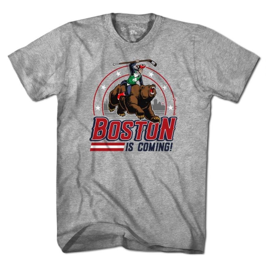 Boston is Coming T-Shirt