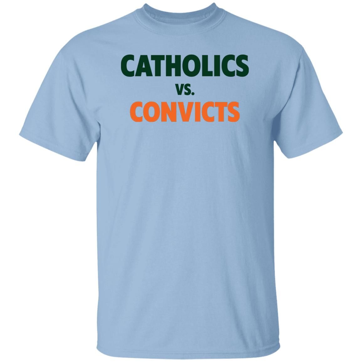 Catholics Vs Convicts Shirt Catholics Vs Convicts 1988 Shirt Notre Dame Shirt Miami White T Shirt