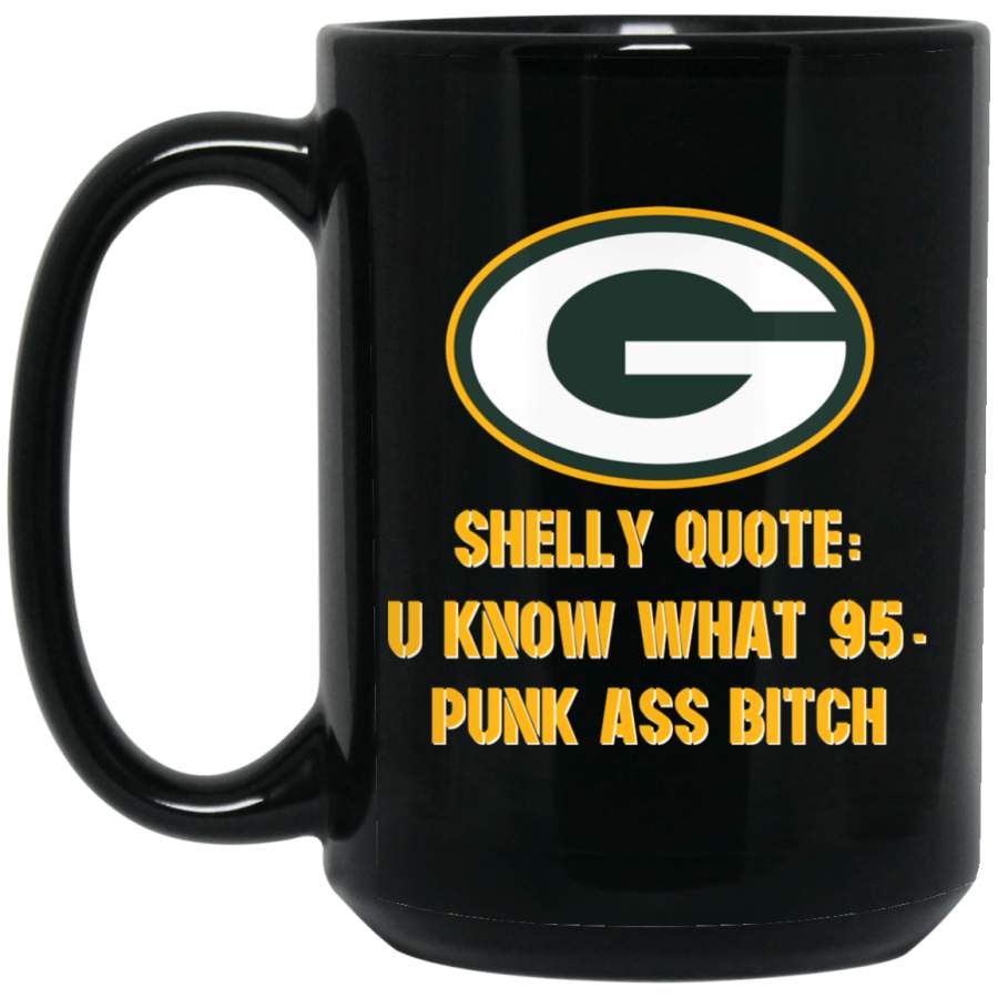 Custom Personalized Green Bay Packer Yellow-White Text Shelly Quote BM15OZ 15 oz. Black Mug