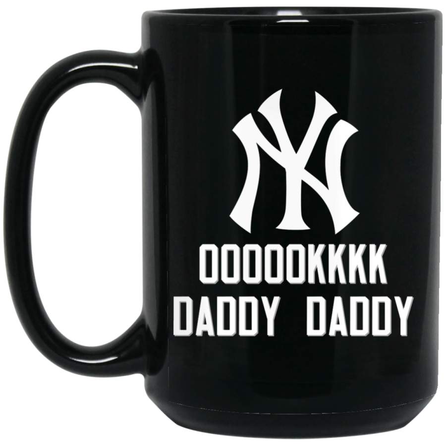 Custom Personalized New York Yankees White-Gray Logo Oooookkkk Daddy Daddy BM15OZ 15 oz. Black Mug