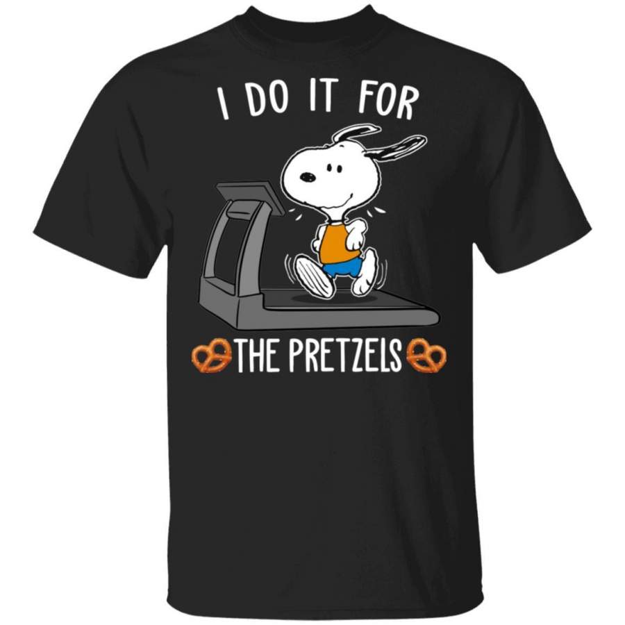 I Do It For The Pretzels Snoopy T-shirt VA02