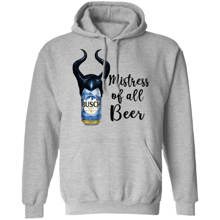 Busch Maleficent Hoodie Mistress Of All Beer Funny Shirt MT12