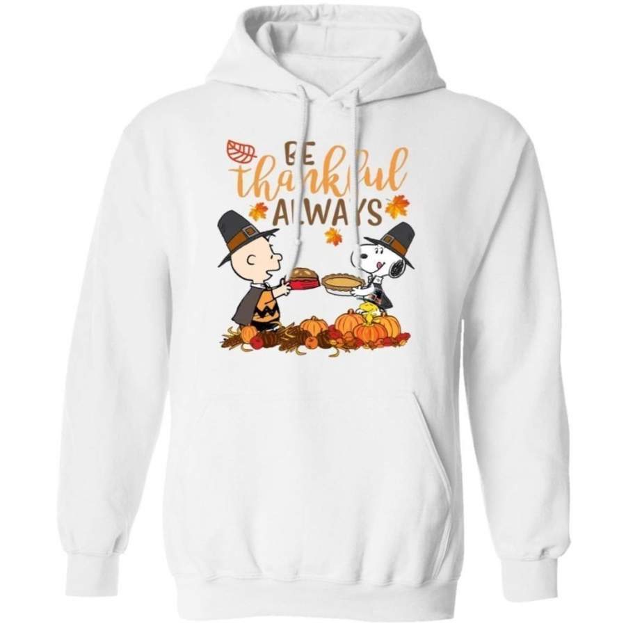 Be Thankful Always Snoopy & Charlie Brown Thanksgiving Hoodie MT10