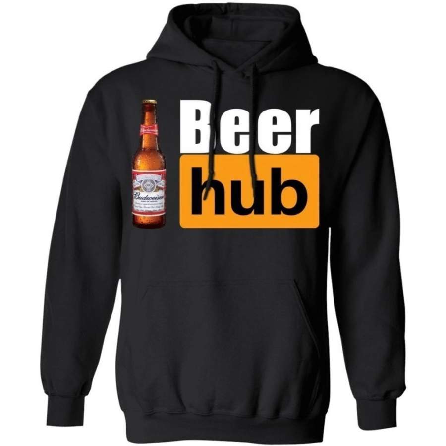 Budweiser Beer Hub Hoodie Porn Hub Style Beer Hoodie Funny Gift HA10