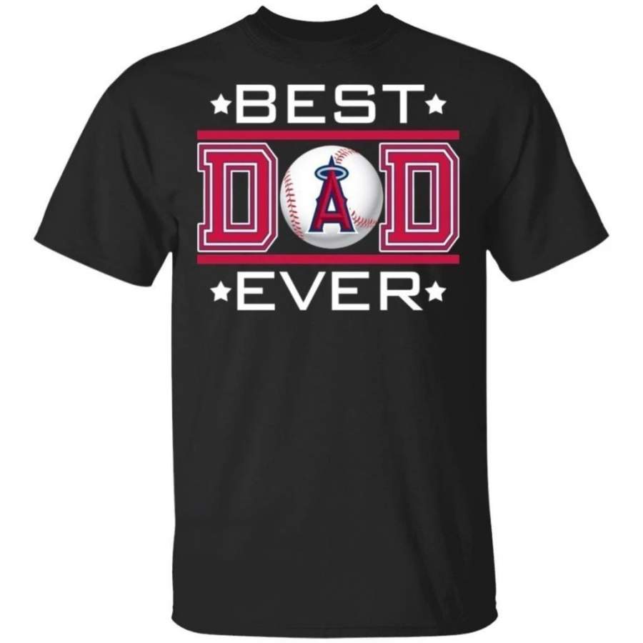 Best Dad Ever Los Angeles Angels T-Shirt For Dad