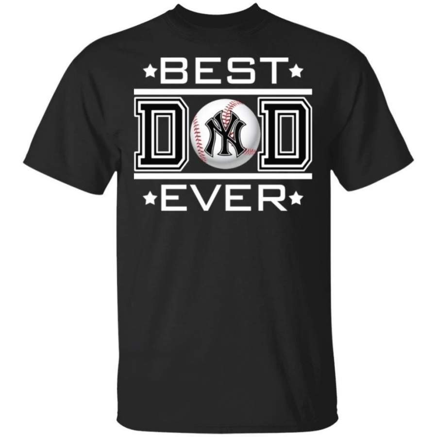 Best Dad Ever New York Yankees T-Shirt For Dad