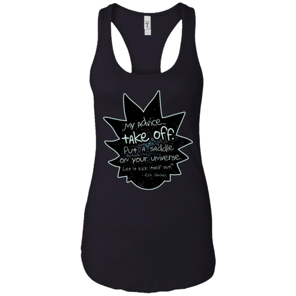 Rick And Morty My Advice Take Off Women Tank