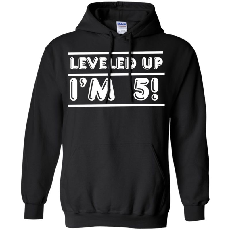 Leveled Up Happy 5th Five Birthday Boy T Shirt T Shirt Gift Black Hoodie