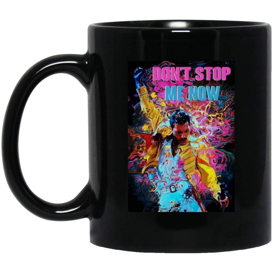 Freddie Mercury Don’t Stop Me Now Mug Coffee