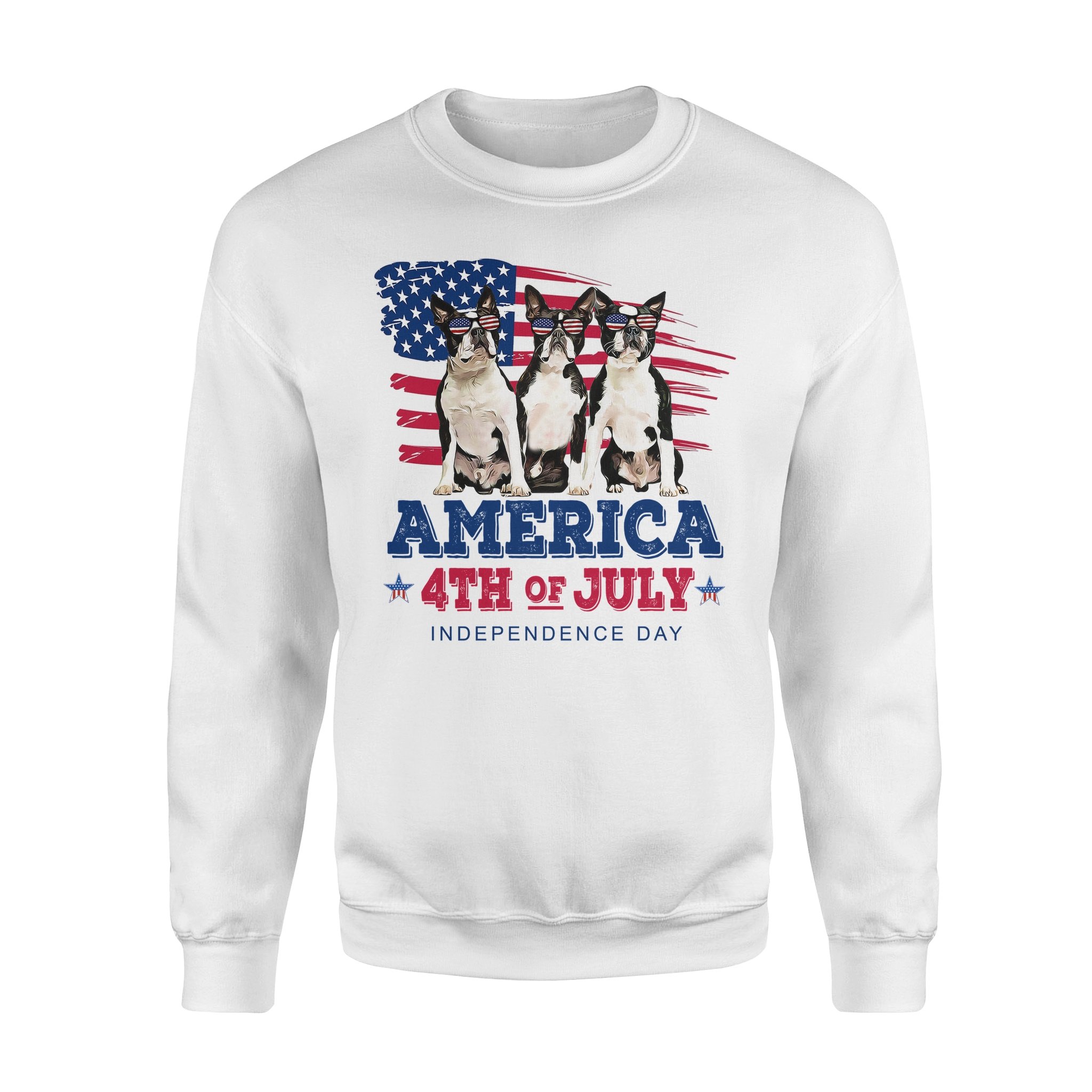 America 4th of july indepenence day, boston terrier freedom t shirt – Standard Crew Neck Sweatshirt, Gift for you, gift for her, gift for him, gift for dog lover, gift for Boston Terrier lover