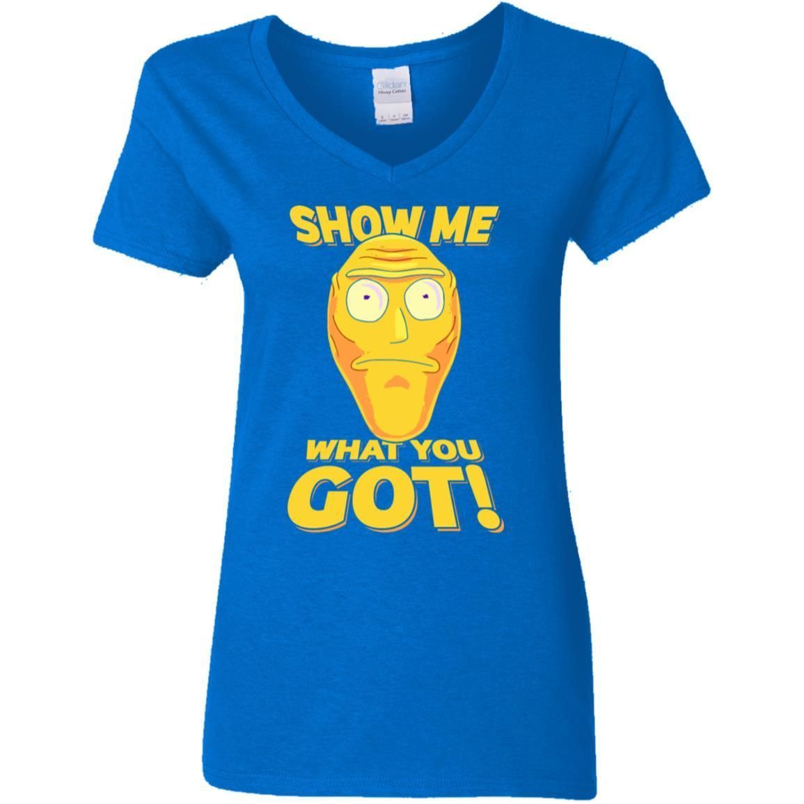 Rick And Morty Cromulon Show Me What You Got Women V-Neck T-Shirt