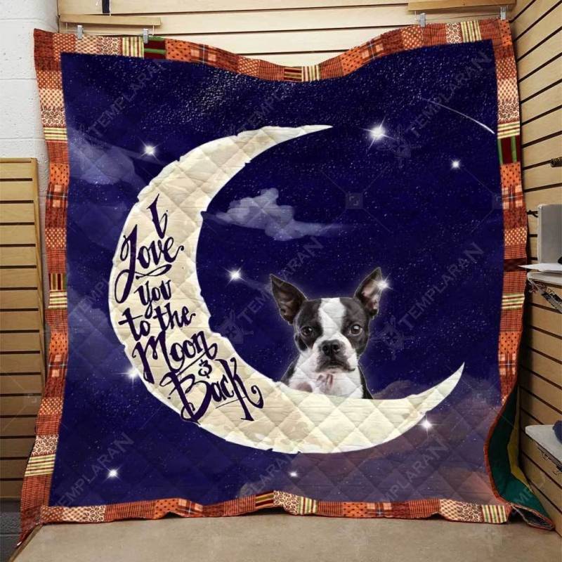 Boston Terrier Love To The Moon Quilt