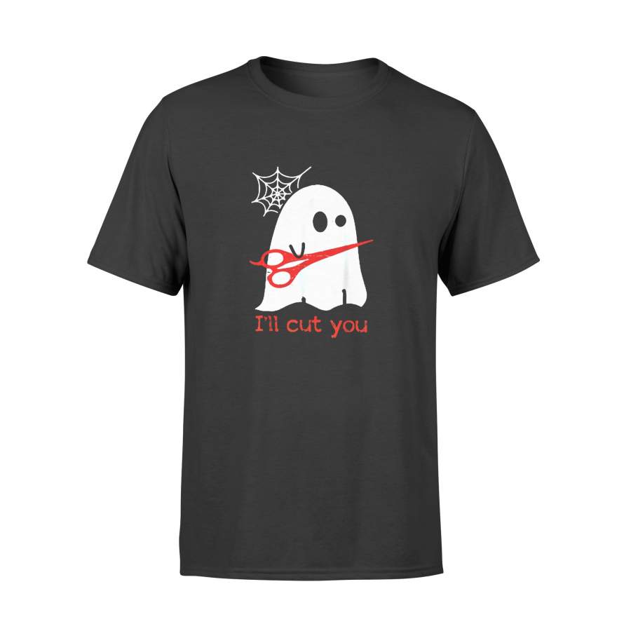 Halloween gift idea Ghost I’ll You Shirt Boo I Will Cut T-Shirt – Standard T-shirt