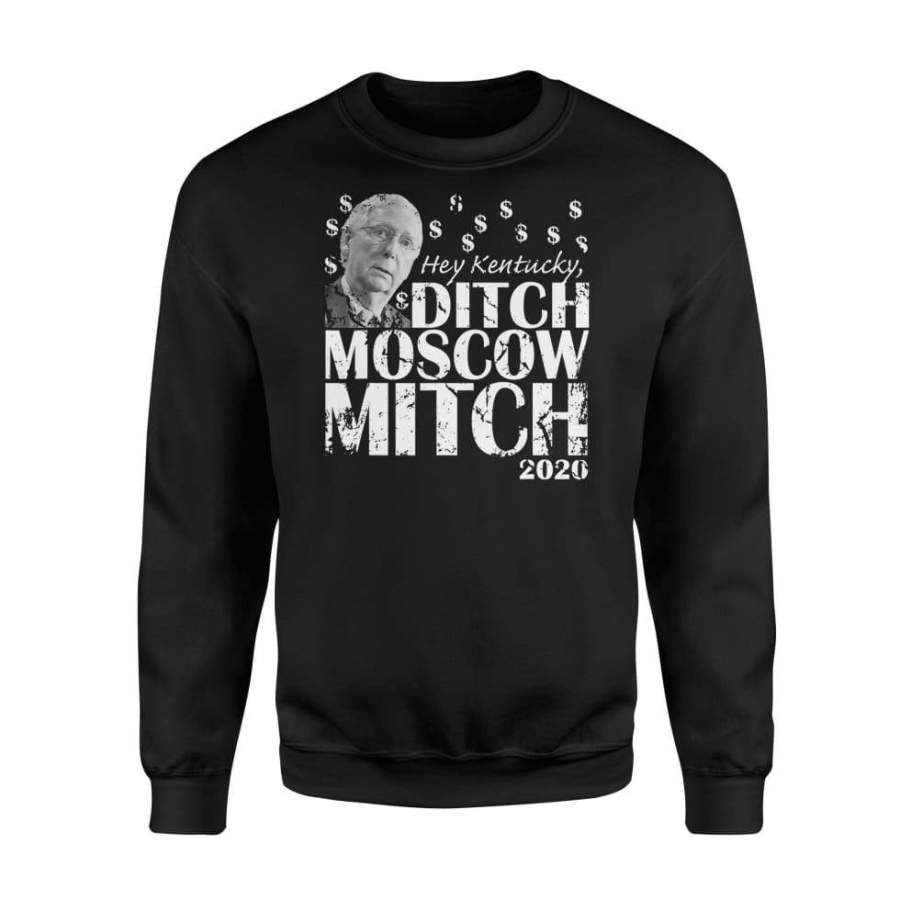 Ditch Moscow Mitch Mcconnell 2020 Kentucky Senate Race Usa – Standard Fleece Sweatshirt