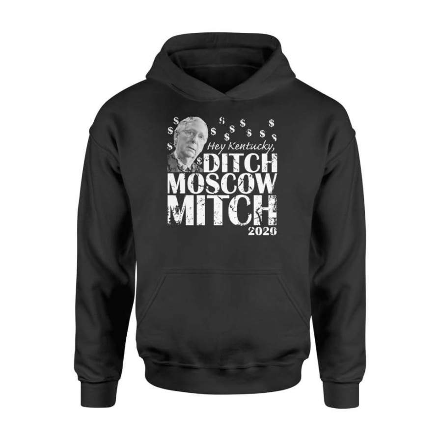 Ditch Moscow Mitch Mcconnell 2020 Kentucky Senate Race Usa – Standard Hoodie