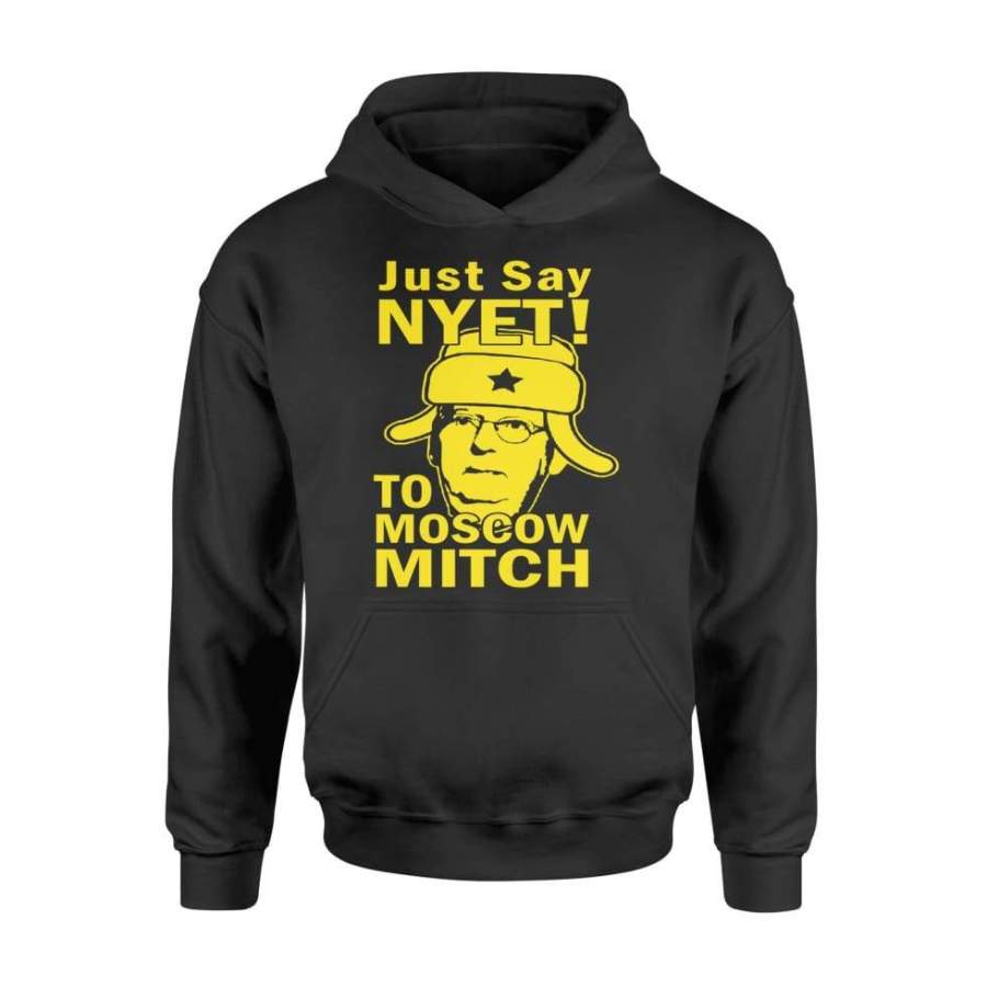 Just Say Nyet To Moscow Mitch Mcconnell 2020 Kentucky Funny – Standard Hoodie