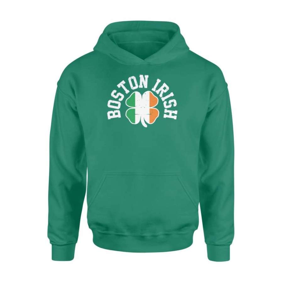 Boston Irish St Patricks Day Irish Flag Shamrock Humor Gift – Standard Hoodie