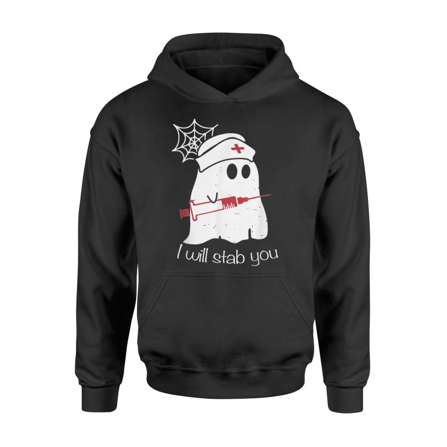 I Will Stab You Ghost Nurse Tshirt – Funny Halloween Gift T-Shirt – Standard Hoodie