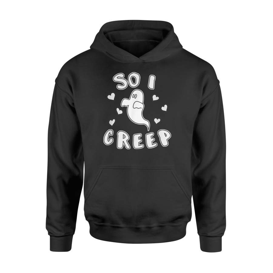 2019 Halloween So I Creep Funny Ghost Hearts – Standard Hoodie